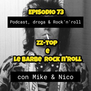 #PDR Episodio 73 - ZZ-TOP E LE BARBE ROCK N'ROLL-