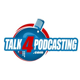 Talk 4 Podcasting