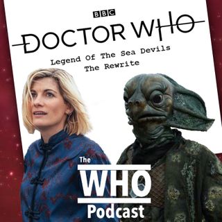 Rewriting Doctor Who Legend Of The Sea Devils