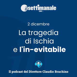 La Tragedia di Ischia e L'In-evitabile