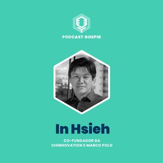 11. In Hsieh: Negócios digitais na China pós-coronavírus