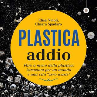 "Plastica addio", intervista con l'autrice Chiara Spadaro.