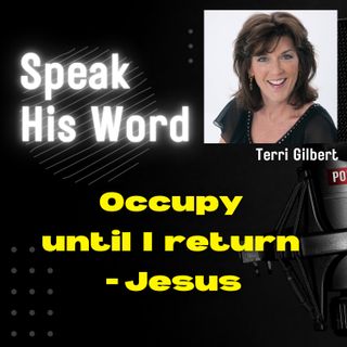 Occupy Until I Return - Jesus
