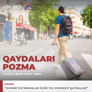 Əcnəbi vətəndaşlar üçün yol hərəkəti qaydaları I "Qaydaları Pozma" #28