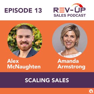 013 Scaling Sales with Amanda Armstrong