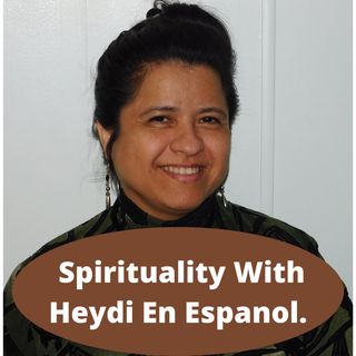 Espiritualidad Con Reverenda Heydi