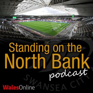 Standing on the North Bank - A Swansea City podcast
