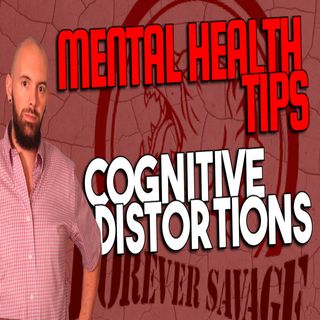 Congnitive Distortions - Mental Health Tips