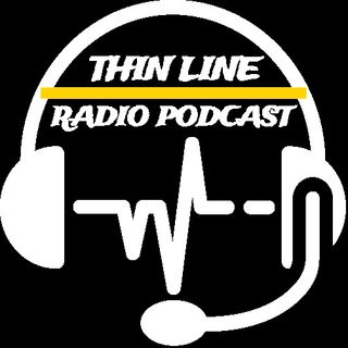 Thin Line Radio Podcast