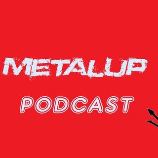 METALUPPODCAST