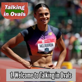 1. Welcome to Talking in Ovals