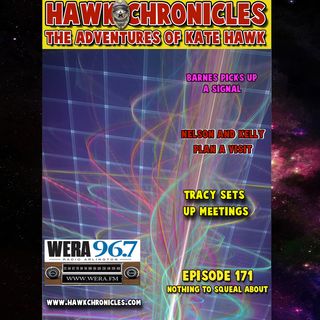 Episode 171 Hawk Chronicles "Nothing To Squeal About"