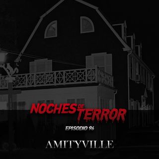 Ep 96: Amityville