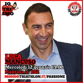 Passione Triathlon n° 182 🏊🚴🏃💗 Luca Mancuso