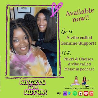 Ep 12 A vibe called Genuine Support!