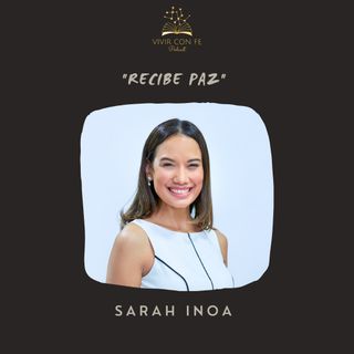 "Recibe paz" - Sarah Inoa