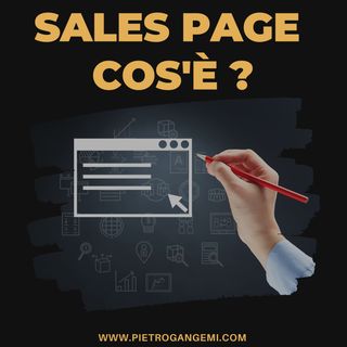 Sales Page - Cos'è  - Come funziona - Come Scriverla - Tutorial italiano