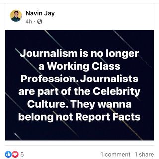 Journalism is no longer a Working Class Profession. Journalists are part of the Celebrity Culture. They wanna belong not Report Facts