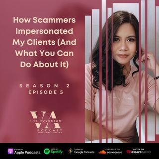 S2E5: How Scammers Impersonated My Clients (And What You Can Do About It)