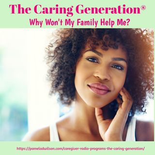 Why Won't My Family Help Me?