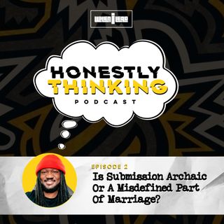 2. Is Submission Archaic or A Misdefined Part of Marriage?