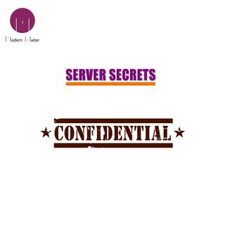Server Secrets