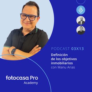 Episodio 03x13: Definición de los objetivos inmobiliarios para 2023