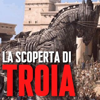 Heinrich Schliemann e La Scoperta Di Troia