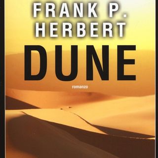 Dune di Frank Herbert spiegata
