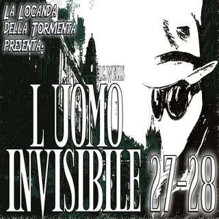 Audiolibro L'Uomo Invisibile - Capitolo 27-28 - H.G. Wells