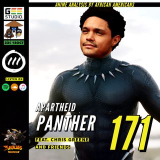 Issue #171: Apartheid Panther