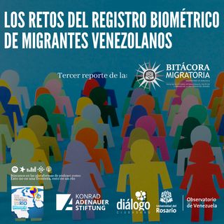 Los retos del registro biométrico de migrantes venezolanos