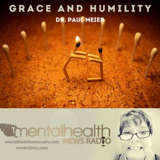 Grace and Humility with Dr. Paul Meier