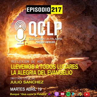 QCLP-LLEVEMOS A TODOS LUGARES LA ALEGRIA DEL EVANGELIO