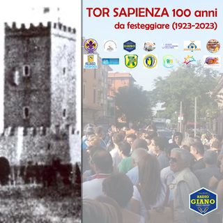 TOR SAPIENZA 100 anni da festeggiare