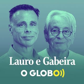 Lauro e Gabeira (podcast de O Globo)