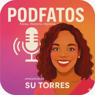 PodFatos - Su Torres