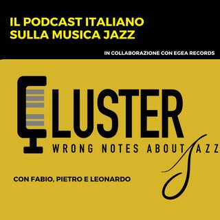 ep 0. Cluster wrong notes about jazz, trailer.