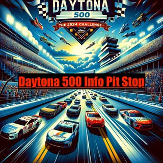Daytona 500 Info Pit Stop