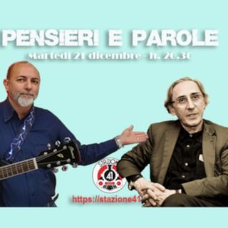 PENSIERI E PAROLE - PT. 9 (Franco Battiato)