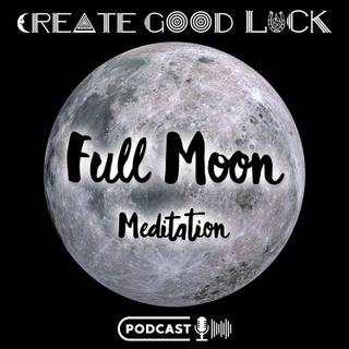 Full Moon Renewal and Release Manifestation Meditation