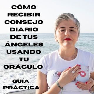 Como recibir CONSEJO DIARIO 😇 angelical con tu ORÁCULO❤️Esperanza Contreras