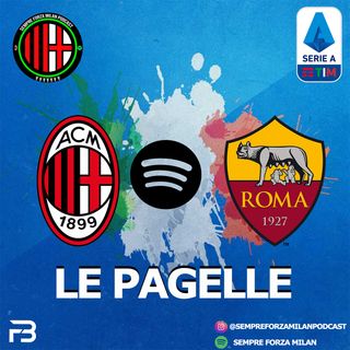MILAN ROMA 3-1 | LE PAGELLE