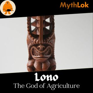 Lono : The God of Agriculture