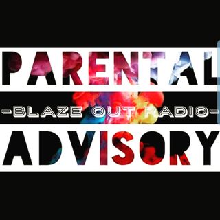 Blaze Out Radio live Shows