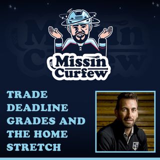 92. Trade Deadline Grades and the Home Stretch with Jarret Stoll