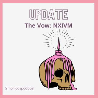# 30 Update: NXIVM