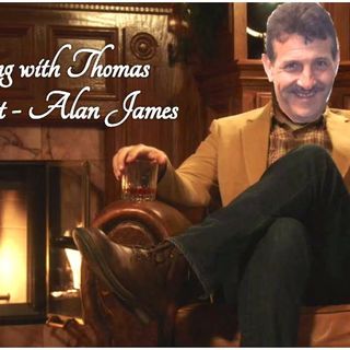 An evening with Thomas: Alan James
