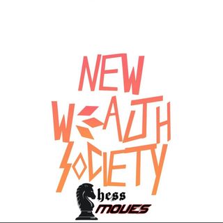 NEW WEALTH SOCIETY: Episode 23