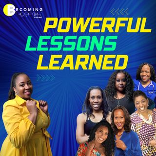 Becoming – Dancing with the Scars; Lessons Learned from Powerful Women Part 1